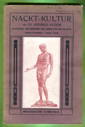 Nackt-Kultur - 3. bändchen: Die Probleme des Lebens und der Zeugung