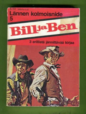 Bill ja Ben - Lännen kolmoisnide 5