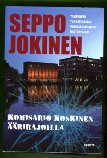 Komisario Koskinen äärirajoilla