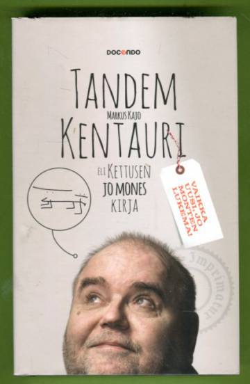 Tandem-kentauri - Eli Kettusen jo mones kirja