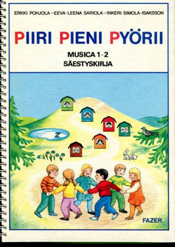 Piiri pieni pyörii - Musica 1-2: Säestyskirja