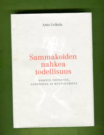 Sammakoiden nahkea todellisuus - Esseitä tieteestä, luonnosta ja kulttuurista