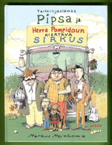 Taiteilijaelämää - Pipsa ja Herra Pompidoun kiertävä sirkus
