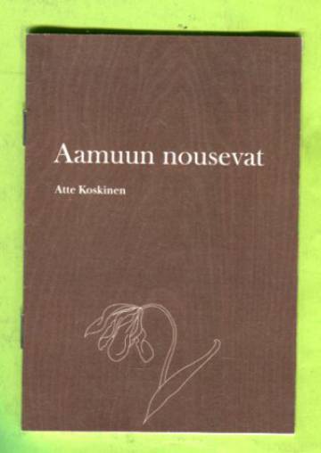 Aamuun nousevat