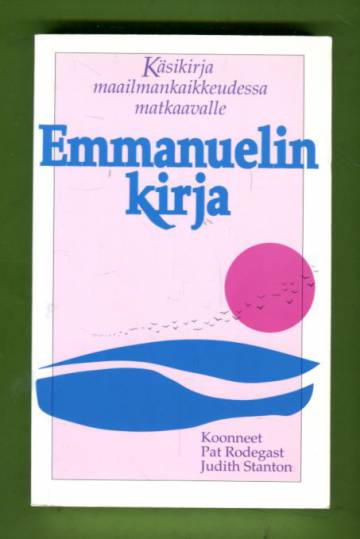 Emmanuelin kirja - Käsikirja maailmankaikkeudessa matkaavalle