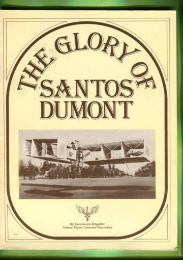 The Glory of Santos Dumont