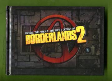 Inside the Vault - The Art & Design of Borderlands 2