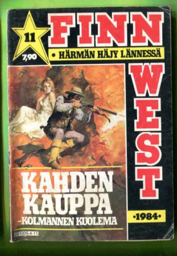 Finn West 11/84 - Kahden kauppa - kolmannen kuolema