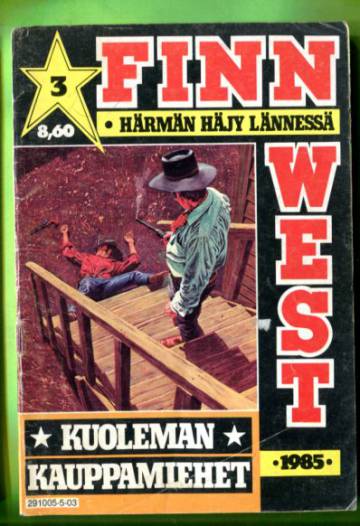 Finn West 3/85 - Kuoleman kauppamiehet