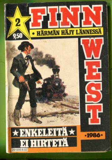 Finn West 2/86 - Enkeleitä ei hirtetä