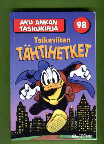 Aku Ankan taskukirja 98 - Taikaviitan tähtihetket