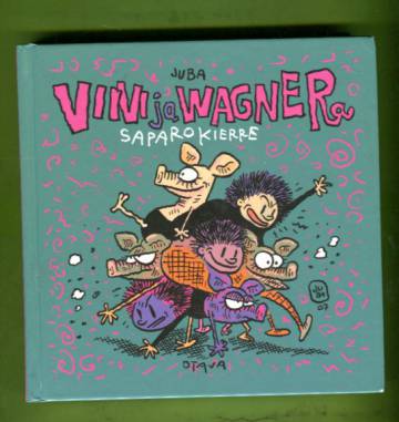 Viivi & Wagner - Saparokierre