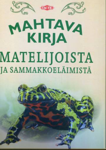 Mahtava kirja matelijoista ja sammakkoeläimistä