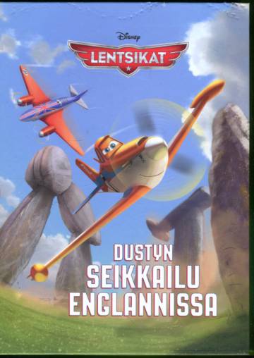 Lentsikat - Dustyn seikkailu Englannissa