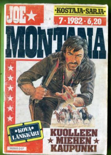 Joe Montana 7/82 - Kuolleen miehen kaupunki