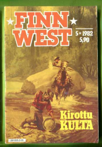 Finn west 5/82 - Kirottu kulta