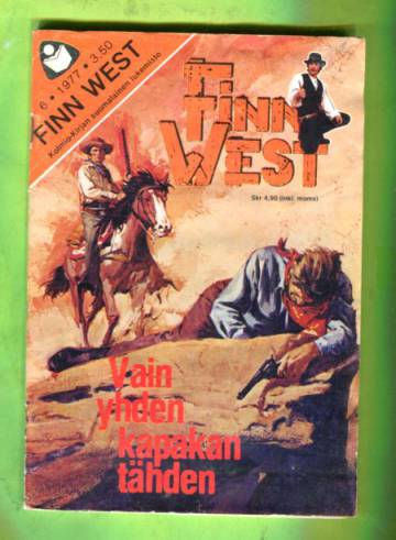 Finn West 6/77 - Vain yhden kapakan tähden