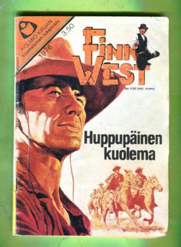 Finn West 6/76 - Huippupäinen kuolema