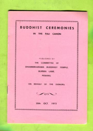 Buddhist Ceremonies in the Pali Canon