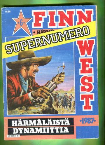 Finn West 6/87 - Härmäläistä dynamiittia