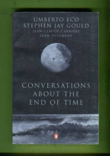 Conversations About the End of Time
