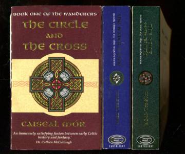 Wanderers 1-3 - The Circle and the Cross, The Song of the Earth & The Water of Life