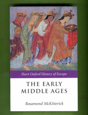 The Early Middle Ages - Europe 400-1000