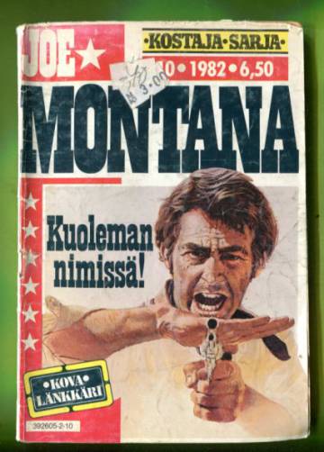 Joe Montana 10/82 - Kuoleman nimissä!