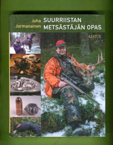 Suurriistan metsästäjän opas