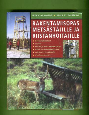 Rakentamisopas metsästäjille ja riistanhoitajille