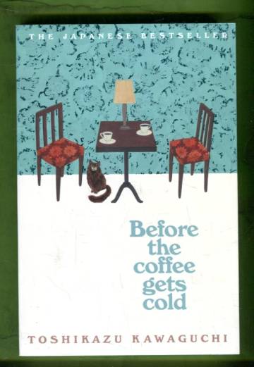 Before the Coffee Gets Cold