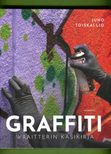 Graffiti - Wraitterin käsikirja