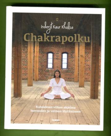 Chakrapolku - Kahdeksan viikon ohjelma luovuuden ja voiman löytämiseen