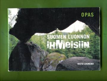 Opas Suomen luonnon ihmeisiin