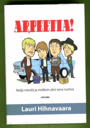 Arpeetia! - Neljä miestä ja melkein yksi sana ruotsia