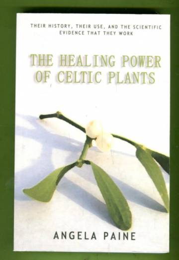 The Healing Power of Celtic Plants