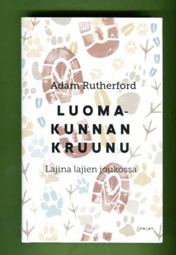 Luomakunnan kruunu - Lajina lajien joukossa