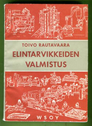 Elintarvikkeiden valmistus