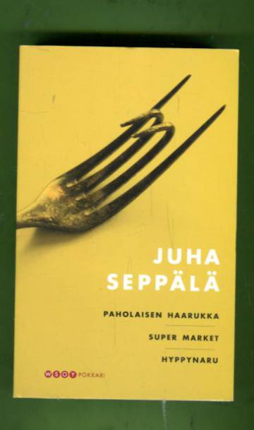 Paholaisen haarukka, Super Market & Hyppynaru