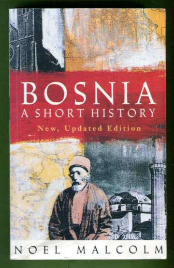 Bosnia - A Short History