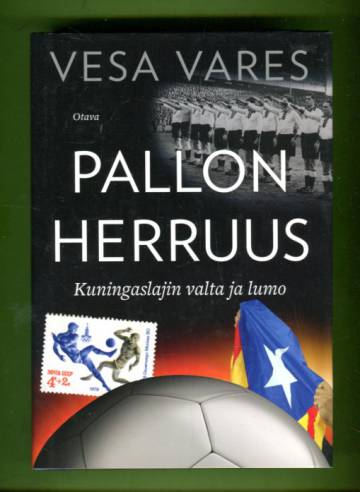 Pallon herruus - Kuningaslajin valta ja lumo