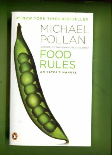 Food rules - An eater's manual