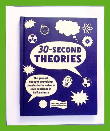 30-Second Theories