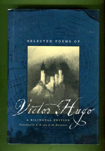 Selected Poems of Victor Hugo - A Bilingular Edition