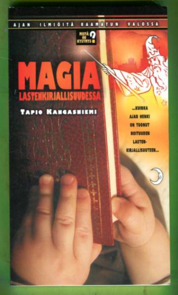 Magia lastenkirjallisuudessa - Mistä on kysymys 2