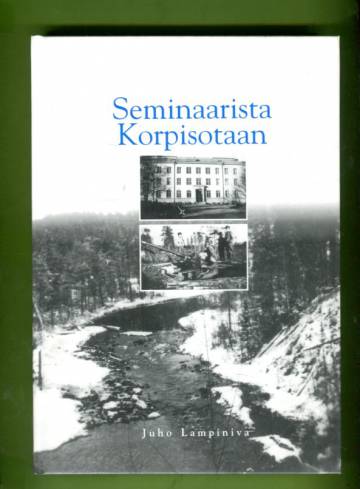 Seminaarista Korpisotaan