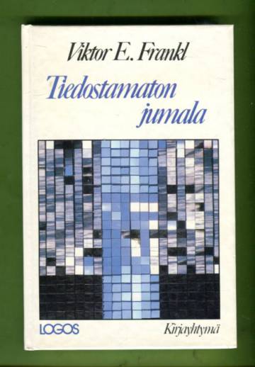 Tiedostamaton jumala - Psykoterapian ja uskonnon suhteesta