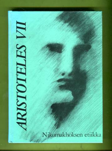 Aristoteles VII - Nikomakhoksen etiikka