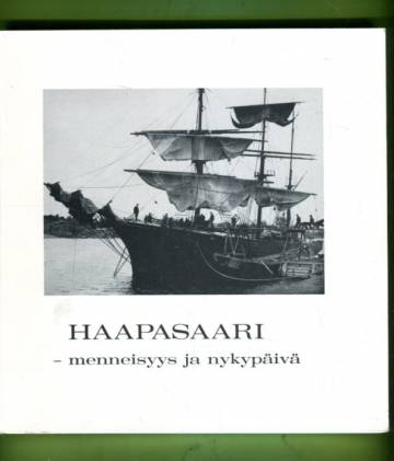 Haapasaari - Menneisyys ja nykypäivä