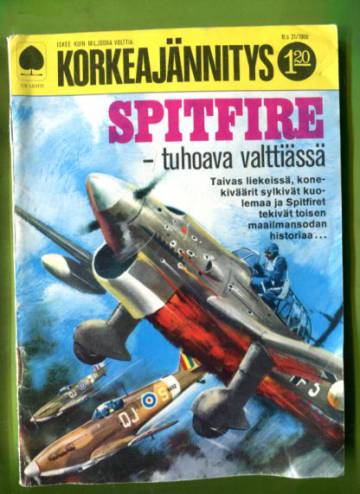 Korkeajännitys 21/68 - Spitfire tuhoava valttiässä